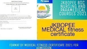 'JKBOPEE MEDICAL FITNESS CERTIFICATE FOR Admission IN COLLEGE ALLOTTED#JKBOPEEBSCNURSING/PARAMEDICAL'