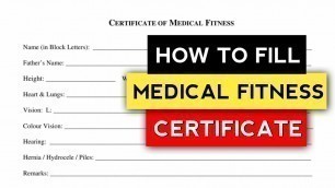 'How To Fill Medical Fitness Certificate | Medical Fitness Certificate for College Admission'