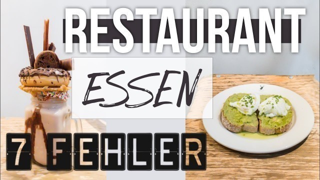 'DIESE FEHLER MACHT FAST JEDER BEIM ESSEN GEHEN | 7 schlanke Restaurant Fitness Hacks'