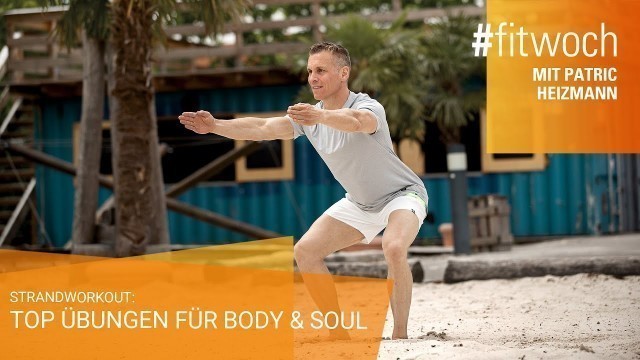 'Strand-Workout. Fit im Urlaub. - #fitwoch mit Patric Heizmann'