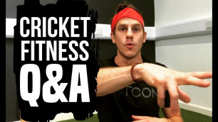 'CRICKET FITNESS Q&A'